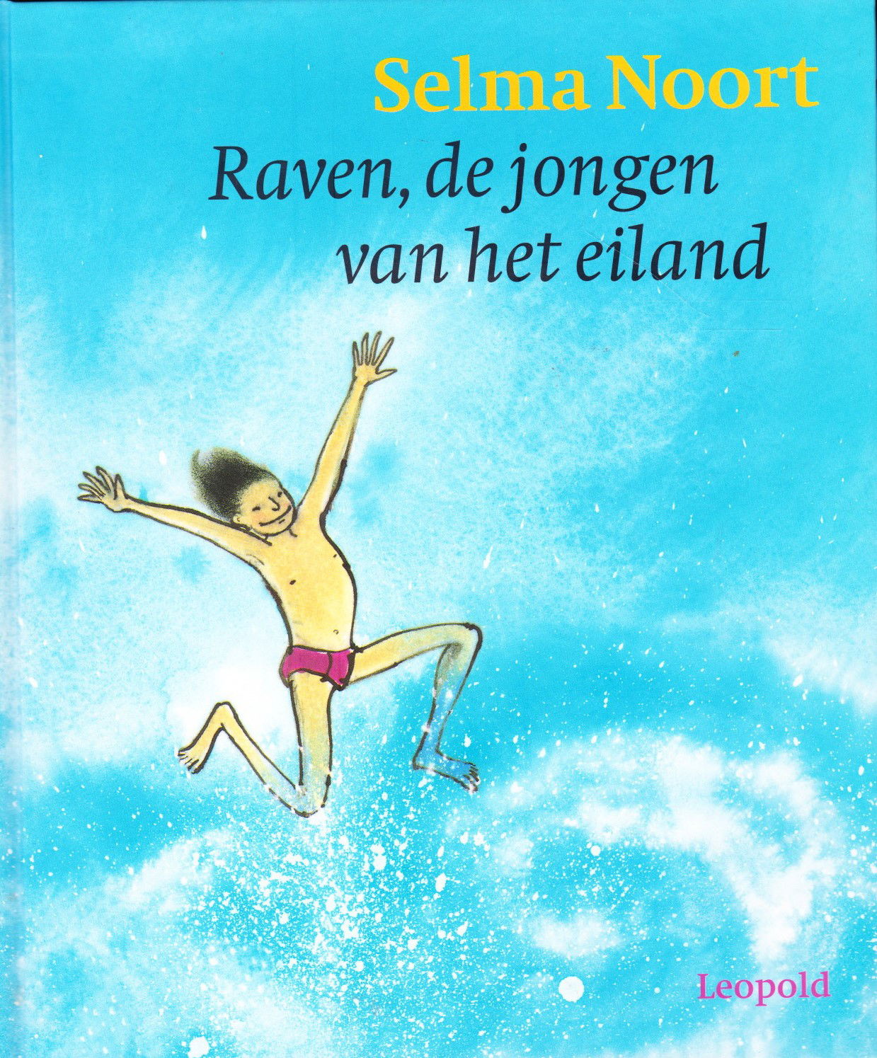 RAVEN, DE JONGEN VAN HET EILAND - Selma Noort - nr. 1