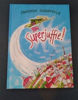 Superjuffie Janneke Schotveld - 0