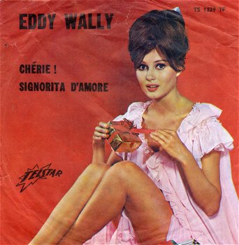 Eddy Wally ‎– Chérie! (1967) - 0