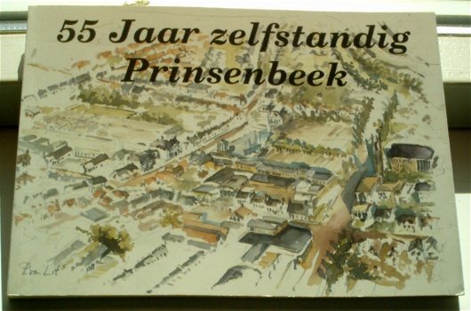 55 jaar zelfstandig Prinsenbeek(Herman Dirven, 1996). - 0