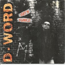 D-word ‎– Get'n Funk.E  (1991)