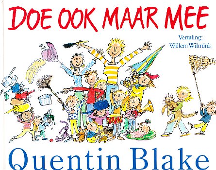 DOE OOK MAAR MEE - Quentin Blake - 0