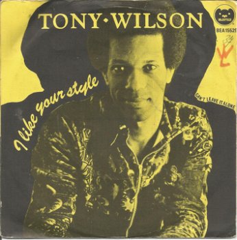 Tony Wilson ‎– I Like Your Style (1976) - 0
