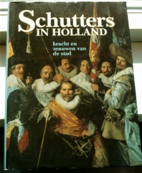 Schutters in Holland.(M. Carasso-Kok, ISBN 9066301198). - 0