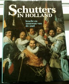 Schutters in Holland.(M. Carasso-Kok, ISBN 9066301198).