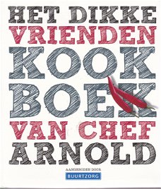 Het Dikke Vrienden Kookboek van Chef Arnold
