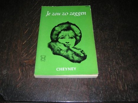 Je Zou Zo Zeggen- Peter Cheyney - 0