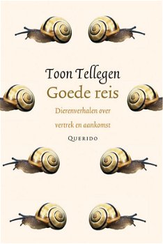 Toon Tellegen - Goede Reis (Hardcover/Gebonden) - 0