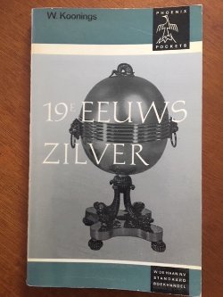 19e eeuws zilver - W. Koonings
