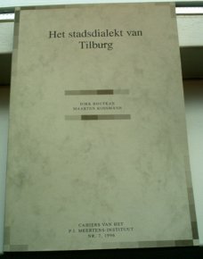 Het stadsdialekt van Tilburg(Boutkan, ISBN 9070389517).