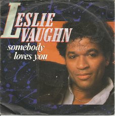 Leslie Vaughn ‎– Somebody Loves You (1986)