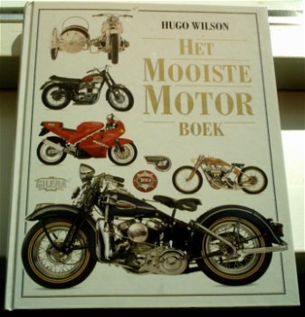 Het mooiste motorboek(Hugo Wilson, ISBN 9041090150). - 0