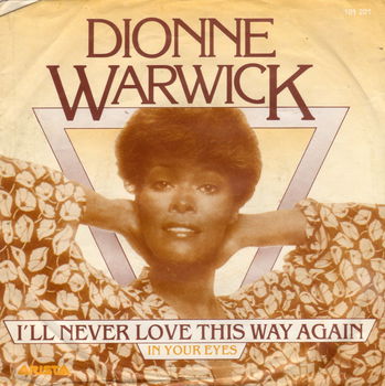 Dionne Warwick ‎– I'll Never Love This Way Again (1979) - 0