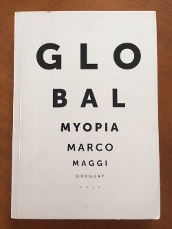 Global Myopia (pencil & paper) Marco Maggi