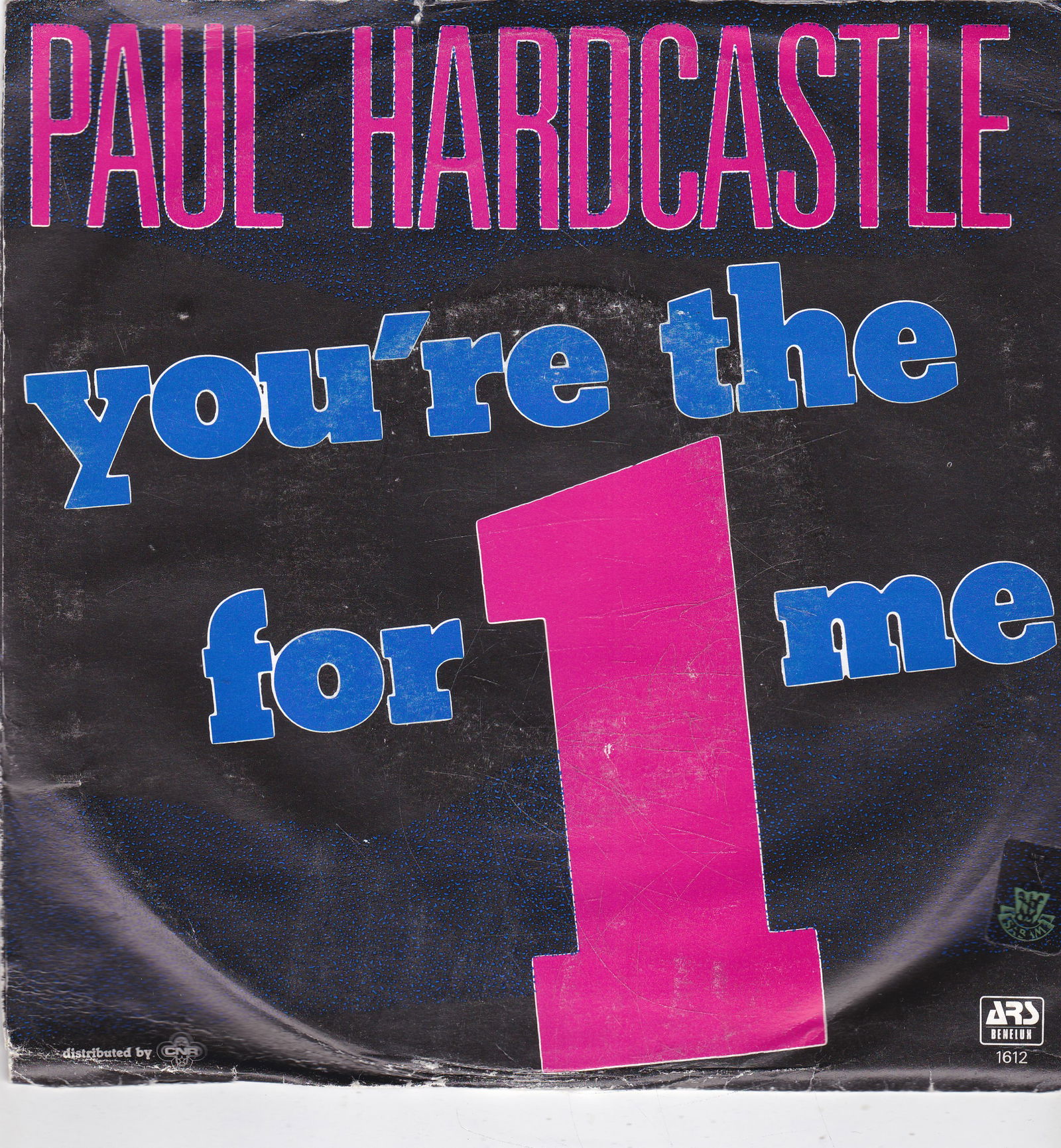 Single Paul Hardcastle - You're the one / Daybreak / A.M. - nr. 1