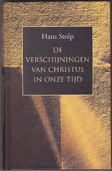 Hans Stolp: De verschijningen van Christus in onze tijd - 0