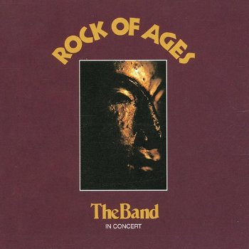The Band - Rock Of Ages (2 CD) In Concert met oa Bob Dylan (Nieuw/Gesealed) - 0