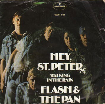 Flash & The Pan ‎– Hey, St. Peter (1977) - 0