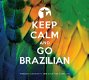 Keep Calm & Go Brazilian (2 CD) Nieuw/Gesealed - 0 - Thumbnail