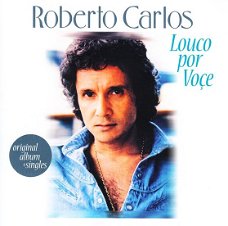 Roberto Carlos – Louco Por Voçe + Singles (CD) Nieuw/Gesealed