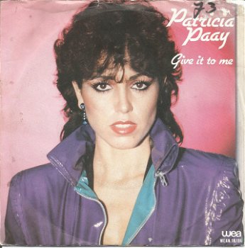 Patricia Paay ‎– Give It To Me (1980) - 0