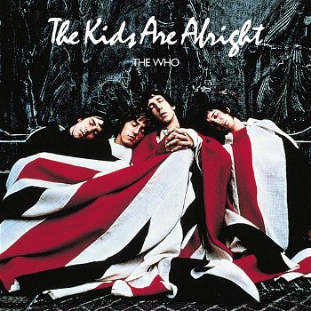 The Who – The Kids Are Alright (CD) Nieuw/Gesealed - 0