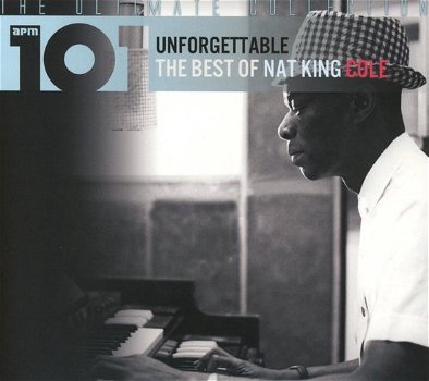 Nat King Cole – Unforgettable - The Best Of Nat King Cole (4 CD) Nieuw/Gesealed - 0