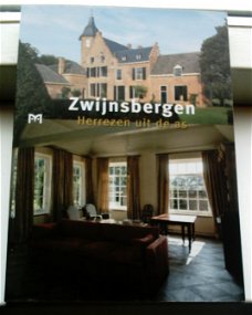 Zwijnsbergen. Herrezen uit de as(ISBN 9789053453445).