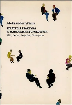 Strategia i Taktika W Warcabach Stupolowych, Klin Bonar, Rogatka, Polrogatga - 0