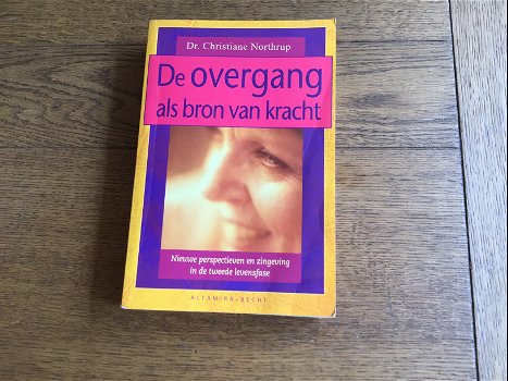 De overgang als Bron van Kracht,Dr Christiane Northrup - 0