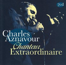 Charles Aznavour - Chanteur Extraordinaire  (2 CD) Nieuw/Gesealed