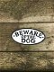Gietijzeren bordje met hierop de tekst: ''BEWARE OF THE DOG'', waarschuwing voor honden - 1 - Thumbnail