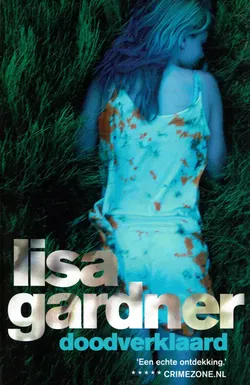 Lisa Gardner = Doodverklaard