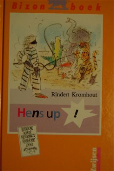 Rindert Kromhout: Hens up - 0