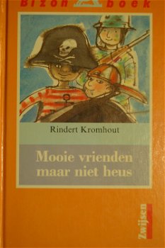 Rindert Kromhout: Mooie vrienden, maar niet heus - 0