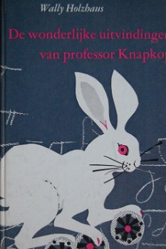 De wonderlijke uitvindingen van professor Knapkop - 0