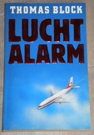 Luchtalarm en Luchtschip 9 antwoord niet- Thomas Block - nr. 1