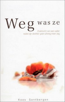 Kees Santbergen - Weg Was Ze - 0