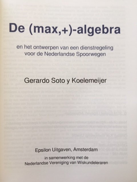 De (max,+)-algebra en het ontwerpen ve dienstregeling voor de NS - G. Soto y Koelemeijer - Afbeelding 3