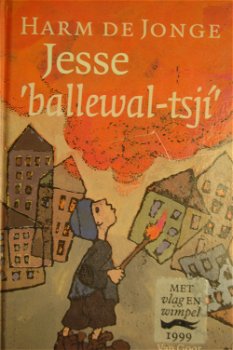 Harm de Jonge: Jesse 'ballewal-tsjí' - 0