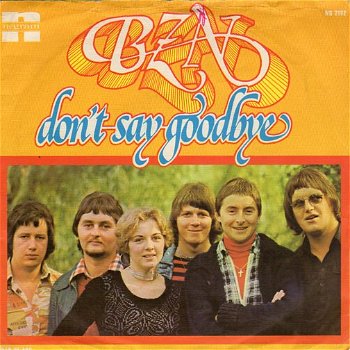 BZN ‎– Don't Say Goodbye (1977) - 0