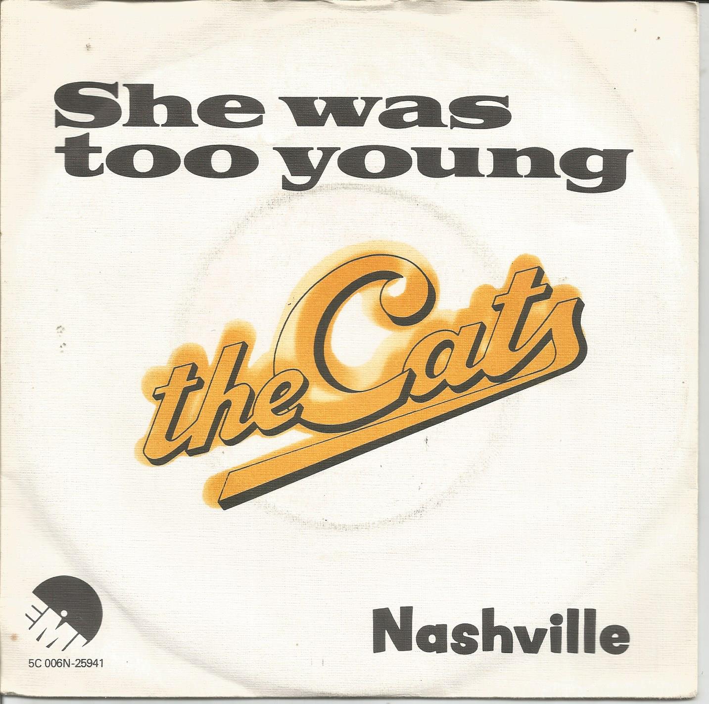 The Cats – She Was Too Young (1978) - nr. 1
