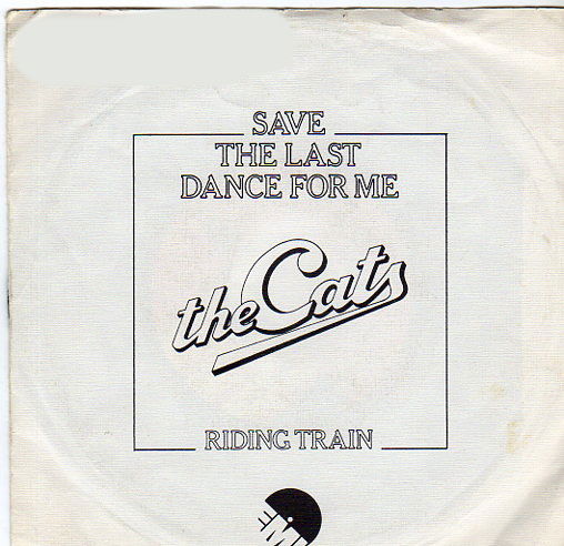 The Cats – Save The Last Dance For Me (1977) - nr. 1