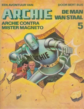 Archie de man van staal 5 Archie contra mister Magneto - 0