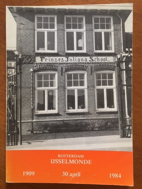 Rotterdam IJsselmonde 30 april 1909-1984 (Prinses Julianaschool) - nr. 1