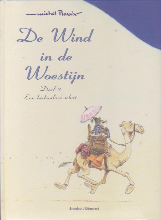 De Wind in de woestijn 3 een bodemloze schat hardcover - nr. 1