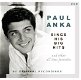Paul Anka – Sings His Big Hits And Other All Time Favorites (2 CD) Nieuw/Gesealed - 0 - Thumbnail