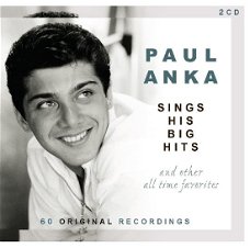 Paul Anka – Sings His Big Hits And Other All Time Favorites  (2 CD) Nieuw/Gesealed