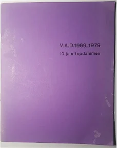 V.A.D. 1969-1979 10 jaar topdammen