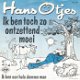 Hans Otjes ‎– Ik Ben Toch Zo Ontzettend Moei (1985) - 0 - Thumbnail